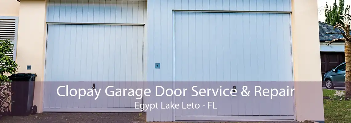 Clopay Garage Door Service & Repair Egypt Lake Leto - FL