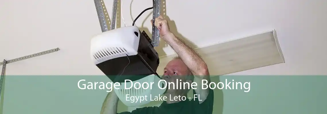 Garage Door Online Booking Egypt Lake Leto - FL