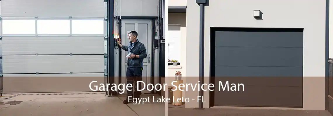 Garage Door Service Man Egypt Lake Leto - FL