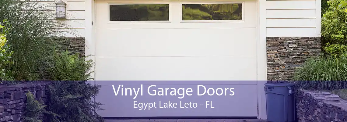 Vinyl Garage Doors Egypt Lake Leto - FL